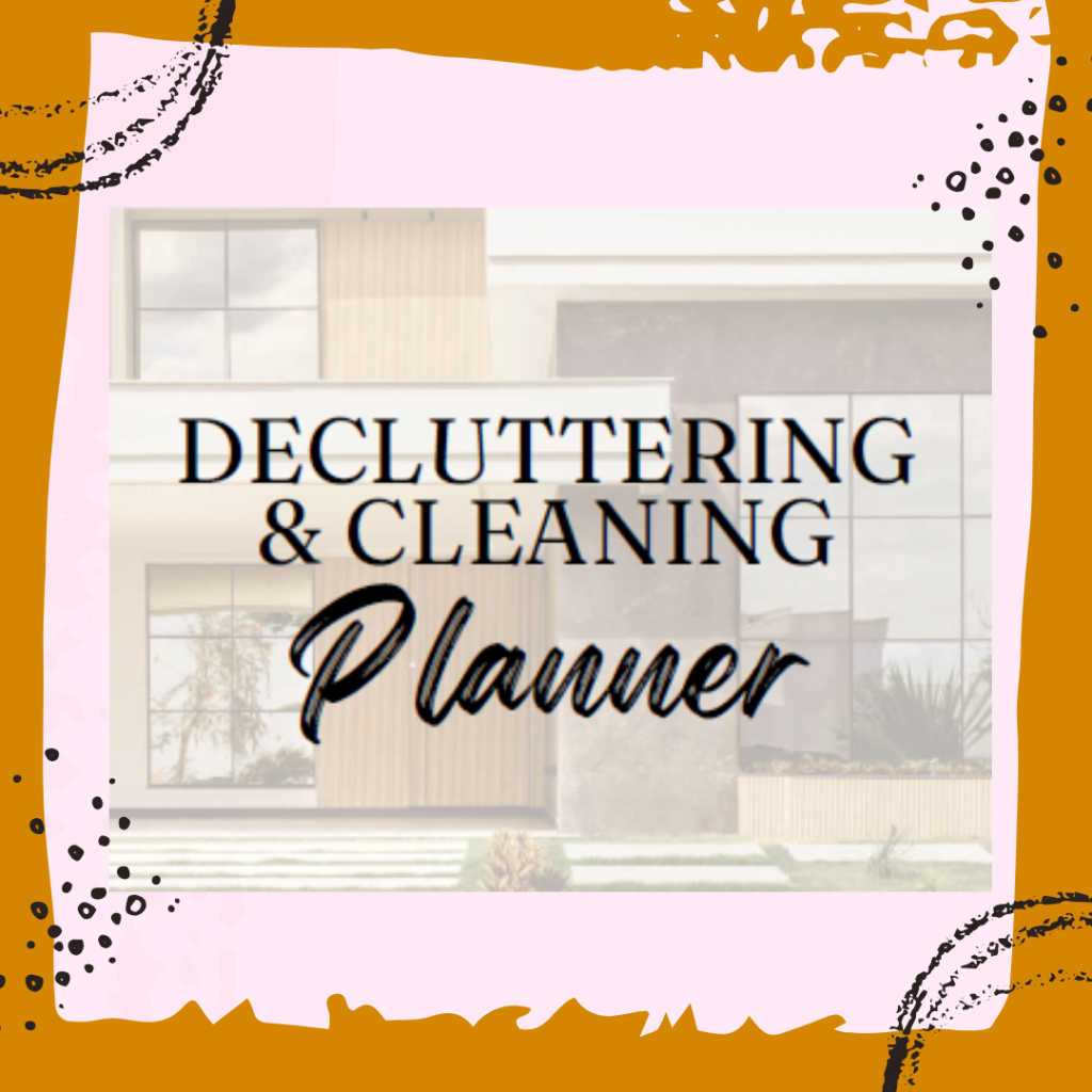 Decluttering and Cleaning Planner